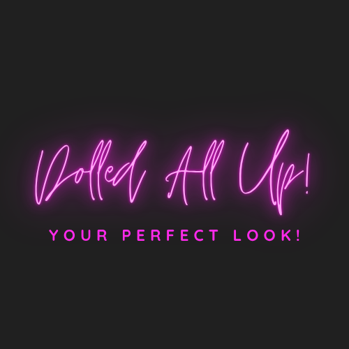 DOLLED ALL UP!